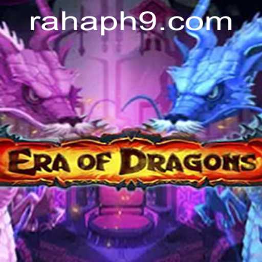EraOfDragons Game Overview and Exciting Features