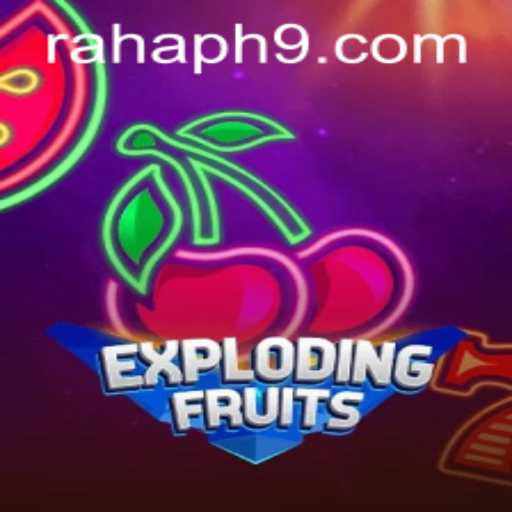 ExplodingFruits: The Thrilling New Game Taking the World by Storm