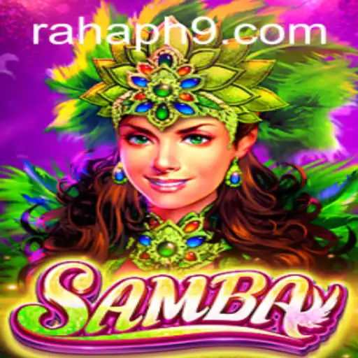 Discover the Exciting World of Samba: A New Gaming Sensation