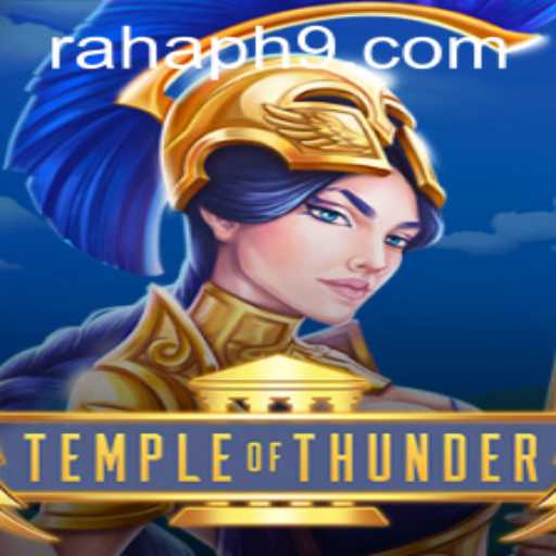 Temple of Thunder: Unveiling Mysteries and Strategies